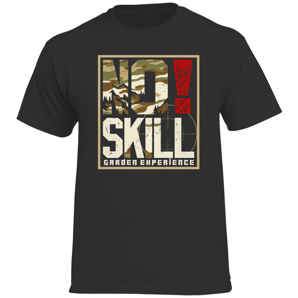 No Skill - Garden Experience T-Shirt