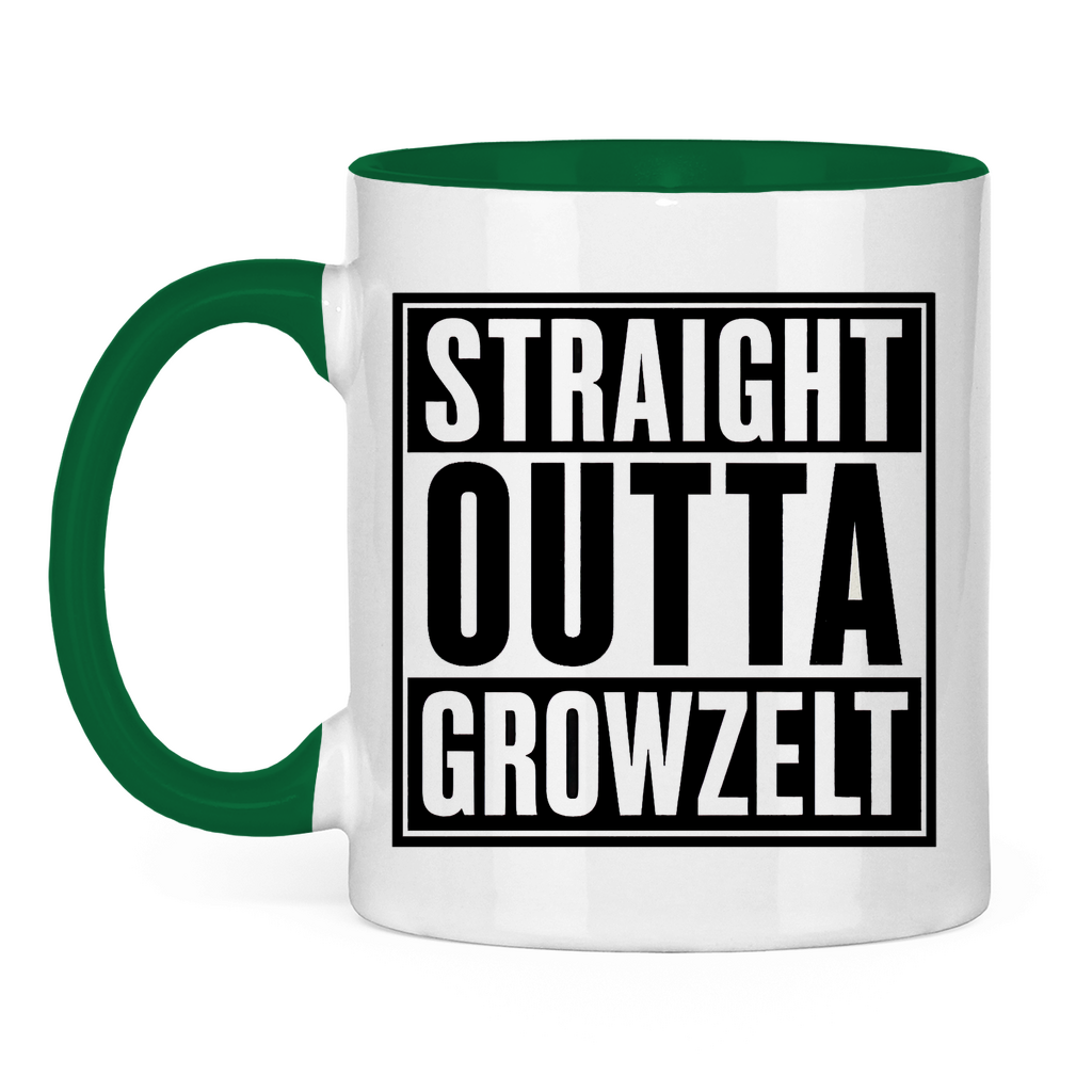Straight Outta Growzelt Tasse