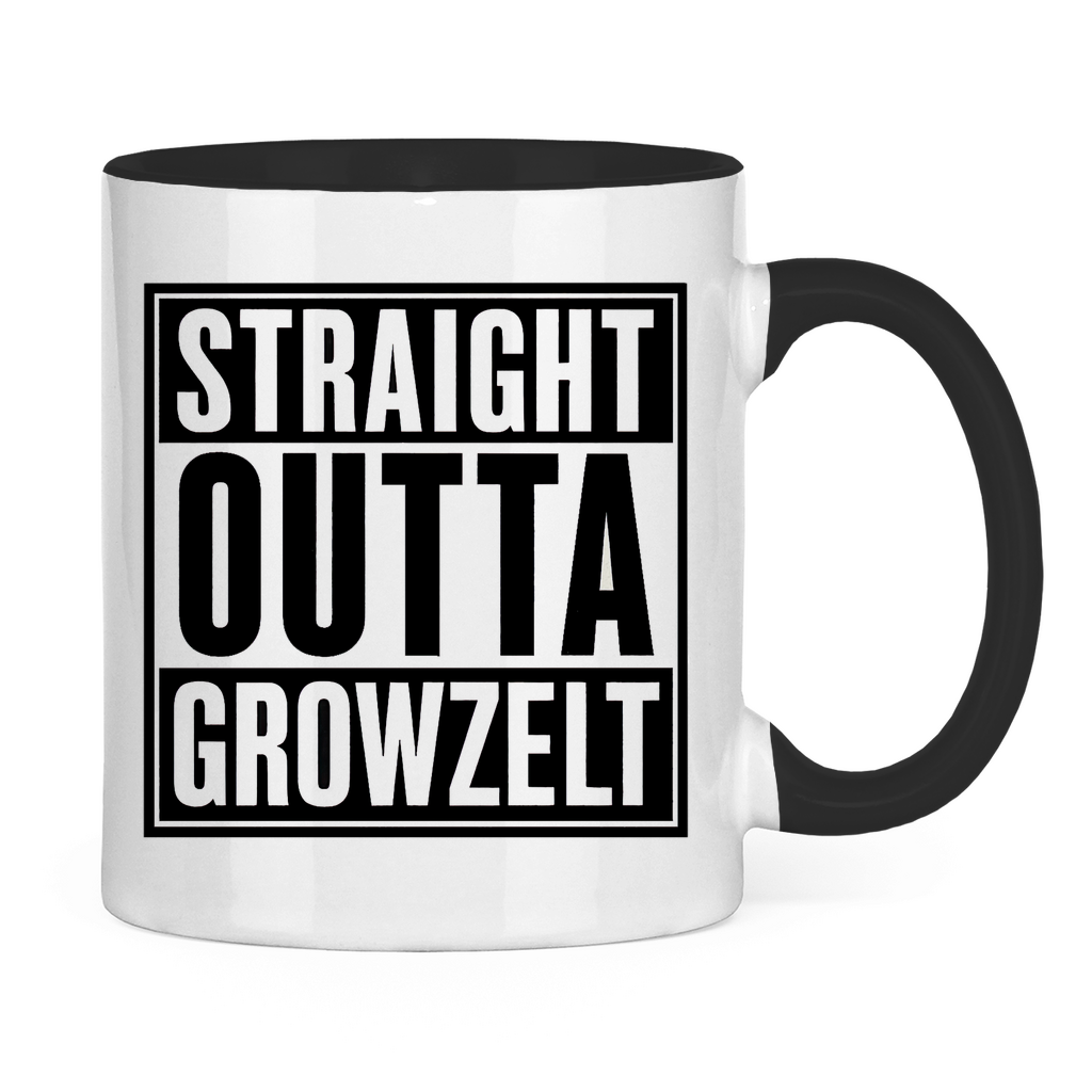 Straight Outta Growzelt Tasse