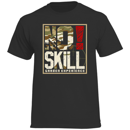 No Skill - Garden Experience T-Shirt